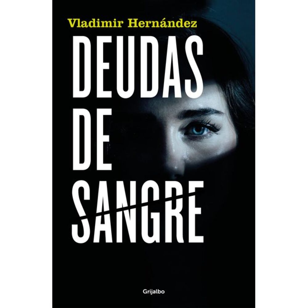 Deudas de Sangre / Blood Debts -- Vladimir Hernández